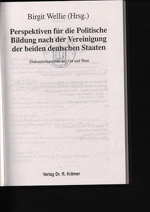 Bild des Verkufers fr Perspektiven fr die politische Bildung nach der Vereinigung der beiden deutschen Staaten Diskussionsanste aus Ost und West,8 zum Verkauf von Antiquariat Bookfarm