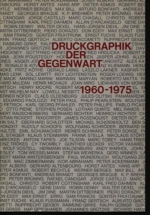 Seller image for Druckgraphik der Gegenwart 1960-1975 im Berliner Kupferstichkabinett ; Ausstellung 20. Juni-24. Aug. 1975, for sale by Antiquariat Bookfarm