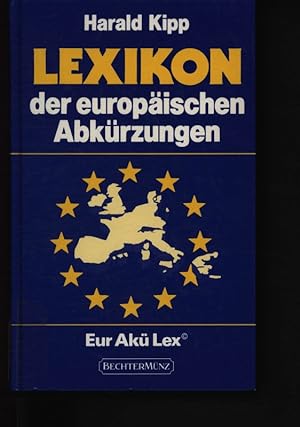 Bild des Verkufers fr Lexikon der europischen Abkrzungen , zum Verkauf von Antiquariat Bookfarm