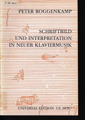 Bild des Verkufers fr Schriftbild und Interpretation in neuer Klaviermusik 30207 zum Verkauf von Antiquariat Bookfarm