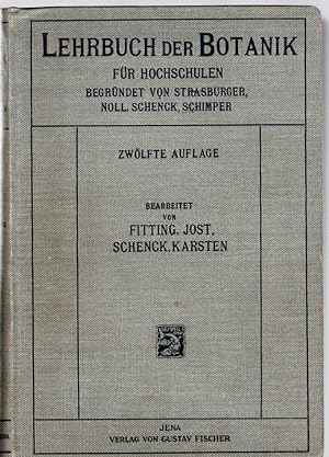 Imagen del vendedor de Lehrbuch der Botanik fr Hochschulen (begrndet 1894). Zwlfte, umgearbeitete Auflage. a la venta por Antiquariat Jterbook, Inh. H. Schulze