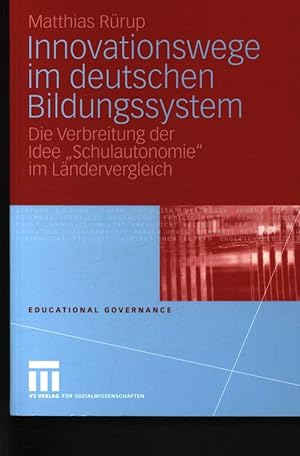 Imagen del vendedor de Innovationswege im deutschen Bildungssystem Die Verbreitung der Idee "Schulautonomie" im Lndervergleich,4 a la venta por Antiquariat Bookfarm