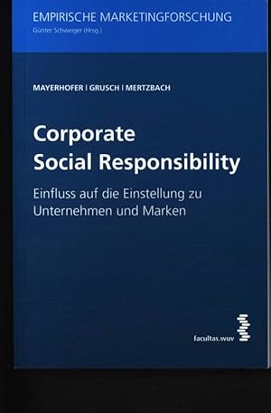 Seller image for Corporate Social Responsibility Einfluss auf die Einstellung zu Unternehmen und Marken,Band 19 for sale by Antiquariat Bookfarm