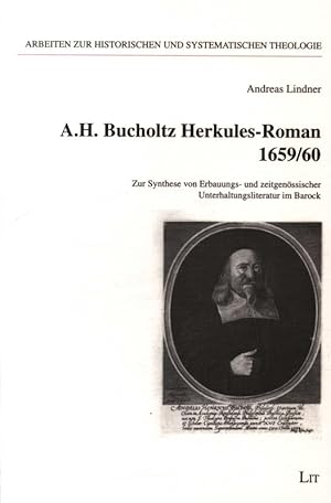 Bild des Verkufers fr A. H. Bucholtz Herkules-Roman 1659/60 Zur Synthese von Erbauungs- und zeitgenssischer Unterhaltungsliteratur im Barock,8 zum Verkauf von Antiquariat Bookfarm