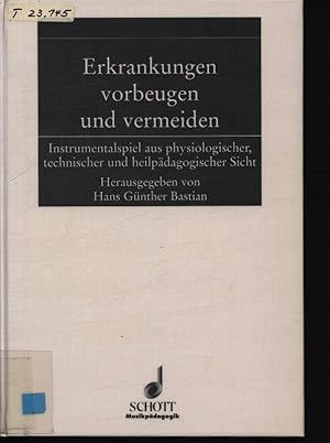 Bild des Verkufers fr Erkrankungen vorbeugen und vermeiden Instrumentalspiel aus physiologischer, technischer und heilpdagogischer Sicht ; [2. Paderborner IBFF-Symposium, zum Verkauf von Antiquariat Bookfarm