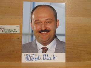 Seller image for Original Autogramm Michael Meister MdB CDU Staatssekretr /// Autogramm Autograph signiert signed signee for sale by Antiquariat im Kaiserviertel | Wimbauer Buchversand