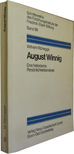 Bild des Verkufers fr August Winning. Eine historische Persnlichkeitsanalyse. zum Verkauf von Rotes Antiquariat