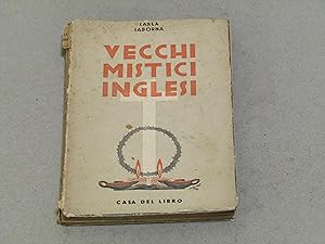 Seller image for Carla Cadorna. Vecchi Mistici Inglesi for sale by Amarcord libri