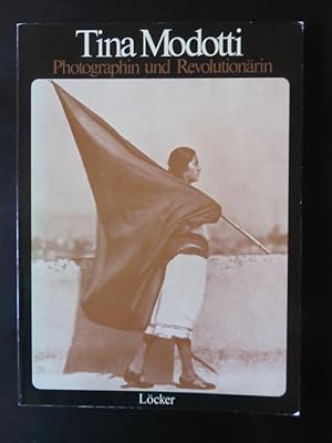 Photographin und Revolutionärin