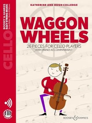 Bild des Verkufers fr Waggon Wheels : 26 pieces for cello players. Violoncello und Klavier. Ausgabe mit Online-Audiodatei. zum Verkauf von AHA-BUCH GmbH