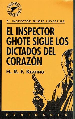 El inspector Ghote sigue los dictados del corazón.