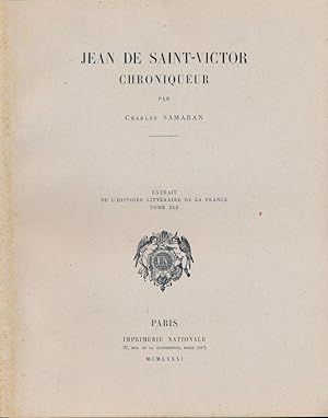 Bild des Verkufers fr Jean de Saint Victor chroniqueur zum Verkauf von LIBRAIRIE GIL-ARTGIL SARL
