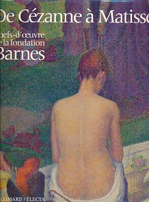 Image du vendeur pour De Czanne  Matisse. Chefs-d'oeuvre de la fondation Barnes mis en vente par LIBRAIRIE GIL-ARTGIL SARL