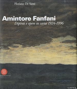 Bild des Verkufers fr Amintore Fanfani. Dipinti e opere su carta 1924-1996 zum Verkauf von Klondyke