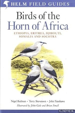 Bild des Verkufers fr Birds of The Horn of Africa. Ethiopia, Eritrea, Djibouti, Somalia, Socotra zum Verkauf von Klondyke