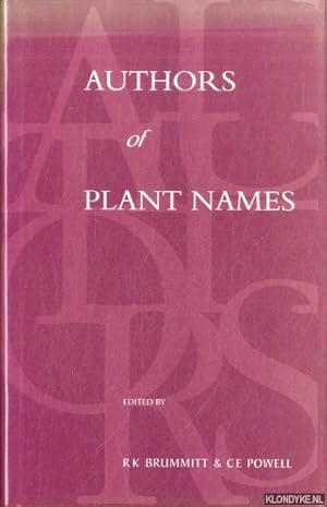 Bild des Verkufers fr Authors of Plant Names. A List of Authors of Scientific Names of Plants, with Recommended Standard Forms of Their Names, Including Abbreviations zum Verkauf von Klondyke