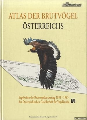 Seller image for Atlas der Brutvgel sterreichs. Ergebnis der Brutvogelkartierung 1981 - 1985 der sterreichischen Gesellschaft fr Vogelkunde. for sale by Klondyke