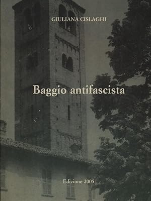 Seller image for Baggio antifascista for sale by Librodifaccia