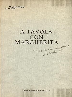 Bild des Verkufers fr A tavola con Margherita zum Verkauf von Librodifaccia