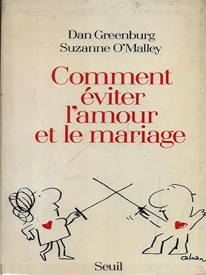 Image du vendeur pour Comment eviter l'amour et le mariage mis en vente par Librodifaccia