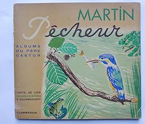 Seller image for MARTIN PECHEUR Albums du Pere Castor for sale by Roe and Moore