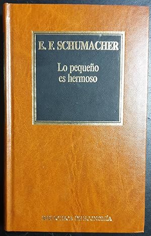 Imagen del vendedor de Lo pequeo es hermoso a la venta por Los libros del Abuelo