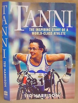 Bild des Verkufers fr Tanni - The Inspiring Story Of A World Class Athlete zum Verkauf von Eastleach Books