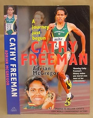 Imagen del vendedor de Cathy Freeman - A Journey Just Begun a la venta por Eastleach Books