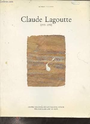 Immagine del venditore per Claude Lagoutte 1935-1990. venduto da Le-Livre