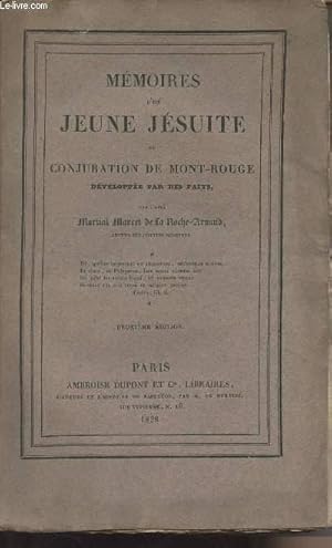 Immagine del venditore per Mmoires d'un jeune Jsuite ou Conjuration de Mont-Rouge - 2e dition venduto da Le-Livre