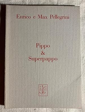 Seller image for Pippo and Superpappo for sale by Studio bibliografico De Carlo