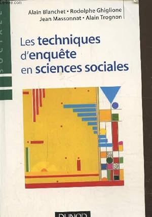 Bild des Verkufers fr Les techniques d'enqute en sciences sociales,Observer, interviewer, questionner zum Verkauf von Le-Livre