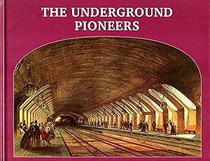 Seller image for The Underground Pioneers for sale by Pendleburys - the bookshop in the hills
