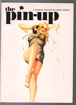 Immagine del venditore per Pin-up-A Modest History-1972-Mark Gabor-250+ pages-Jayne-Marilyn-Betty-VF/NM venduto da DTA Collectibles