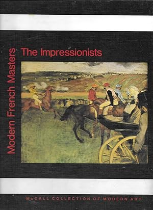 Seller image for Modern French Masters: The Impressionists for sale by Charing Cross Road Booksellers