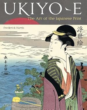 Immagine del venditore per Ukiyo-E: The Art of the Japanese Print (Hardback or Cased Book) venduto da BargainBookStores