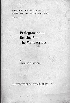Prolegomena to Servius 5 - The Manuscripts