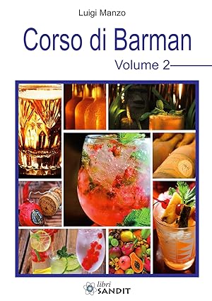 Immagine del venditore per Corso di barman. Vol. 2 venduto da Libro Co. Italia Srl