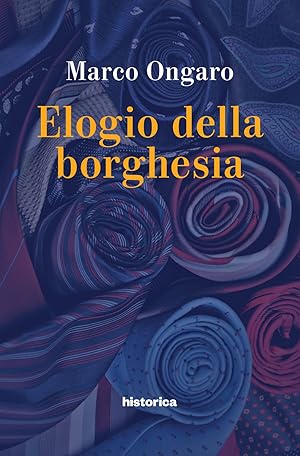 Bild des Verkufers fr Elogio della borghesia zum Verkauf von Libro Co. Italia Srl