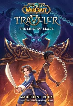 Immagine del venditore per Shining Blade (world of Warcraft: Traveler, #3) (Paperback) venduto da AussieBookSeller