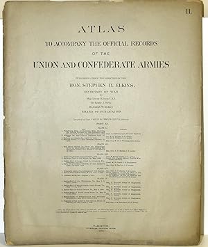 Seller image for [PART 11] ATLAS TO ACCOMPANY THE OFFICIAL RECORDS OF THE UNION AND CONFEDERATE ARMIES. PLATE LI VICKSBURG ETC. PLATE LII RED RIVER VALLEY ETC. PLATE LIII ARKANSAS AND LOUISIANA ETC. PLATE LIV TEXAS ETC. PLATE LV BATTLEFIELD OF THE WILDERNESS ETC. for sale by BLACK SWAN BOOKS, INC., ABAA, ILAB