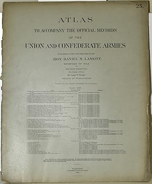 Seller image for [PART 25] ATLAS TO ACCOMPANY THE OFFICIAL RECORDS OF THE UNION AND CONFEDERATE ARMIES. PLATE CXXI VIEW OF TERRE-PLEIN ETC. PLATE CXXII FORT SUMTER ETC. PLATE CXXIII CHATTANOOGA ETC. PLATE CXXIV NASHVILLE ETC. PLATE CXXV BATTERY SAWYER ETC. for sale by BLACK SWAN BOOKS, INC., ABAA, ILAB