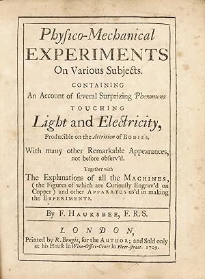 Physico-Mechanical Experiments on Various Subjects. Containing an Account of several Surprizing P...