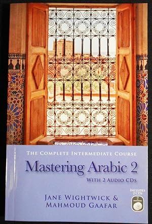Mastering Arabic 2 with 2 Audio CDs