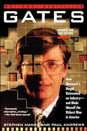 Image du vendeur pour Gates : How Microsoft's Mogul Reinvented an Industry-And Made Himself the Richest Man in America mis en vente par GreatBookPrices