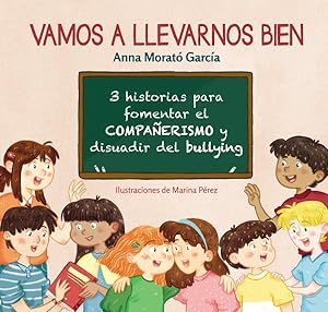 Seller image for Vamos a llevarnos bien/ Let's Get Along -Language: spanish for sale by GreatBookPrices