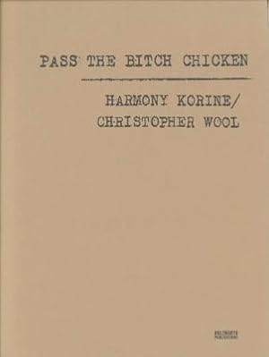 Pass the Bitch Chicken