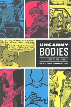 Seller image for Uncanny Bodies : Superhero Comics and Disability for sale by GreatBookPrices