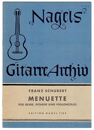 Menuette fur Geige, Gitarre und Violoncello [VIOLIN & CELLO PARTS plus GUITAR FULL SCORE][