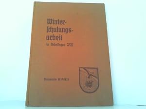 Winterschulungsarbeit im Arbeitsgau XVII. Worpswede 1937 / 1938.